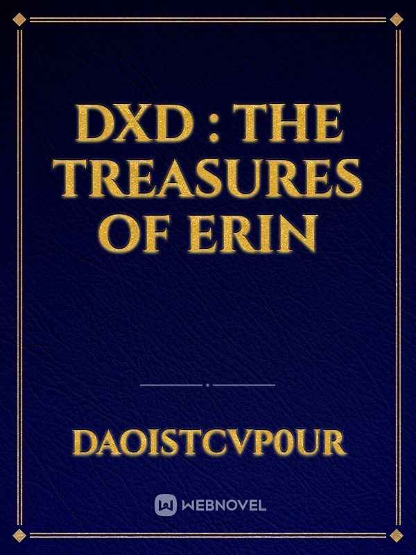 DxD : The Treasures of Erin