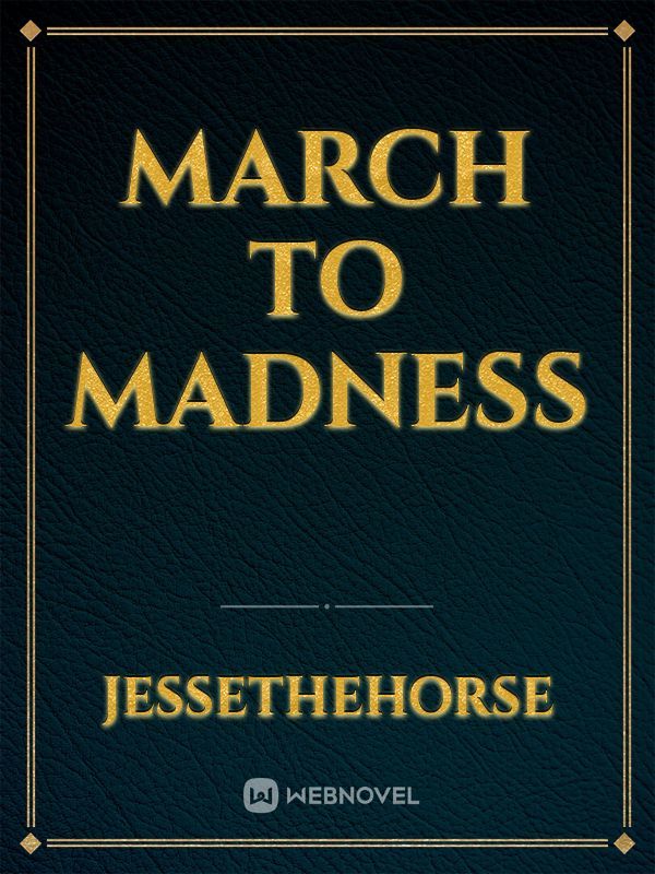 March to madness