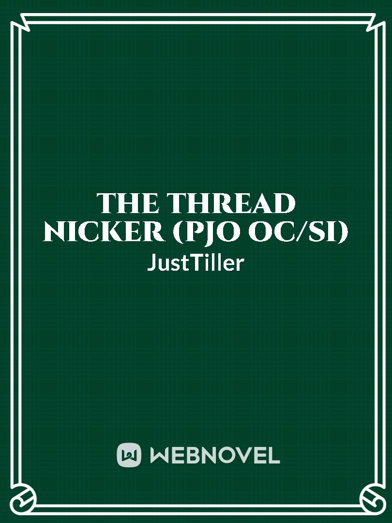 The Thread Nicker (PJO OC story) Book