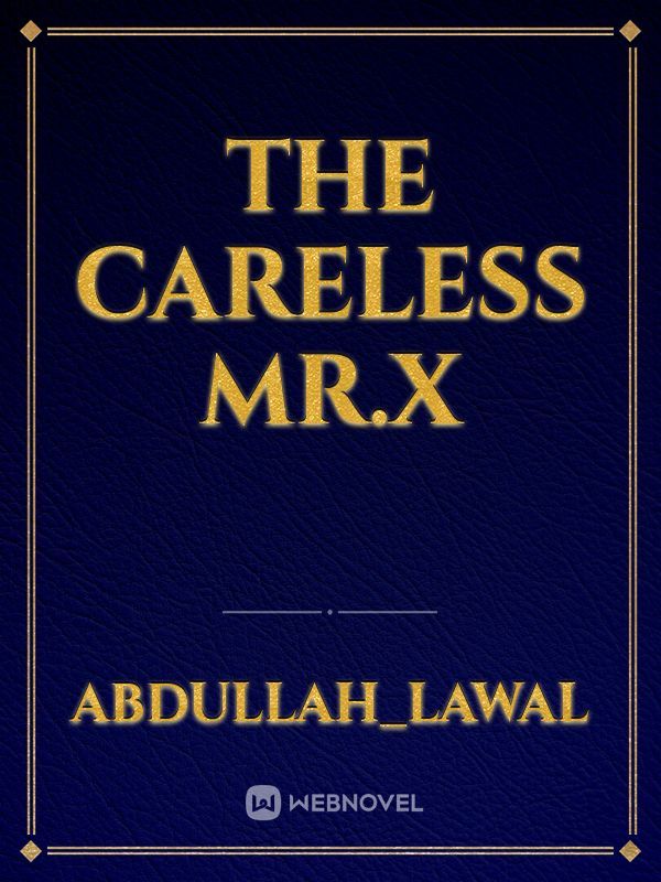 The careless Mr.X Book