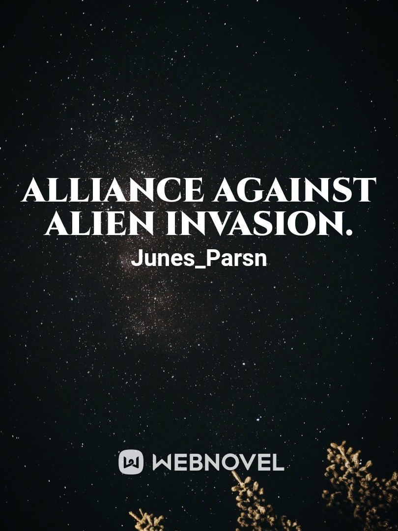 Alliance Against Alien Invasion.