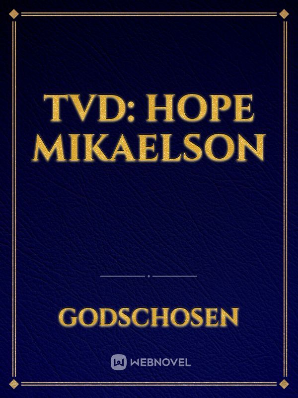 TVD: Hope Mikaelson