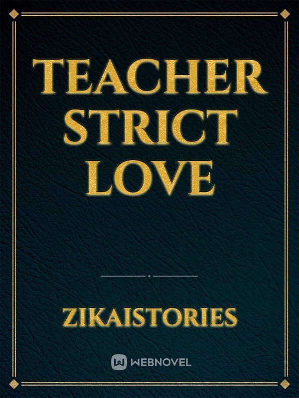 Teacher Strict Love Book