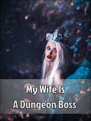 My Wife Is A Dungeon Boss Book
