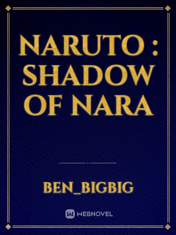 Naruto : Shadow of nara Book