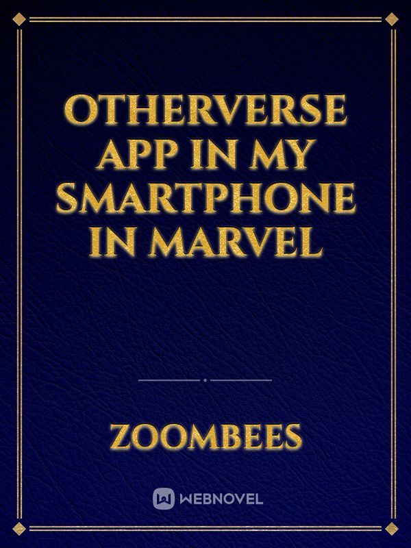 Otherverse App in my Smartphone in Marvel