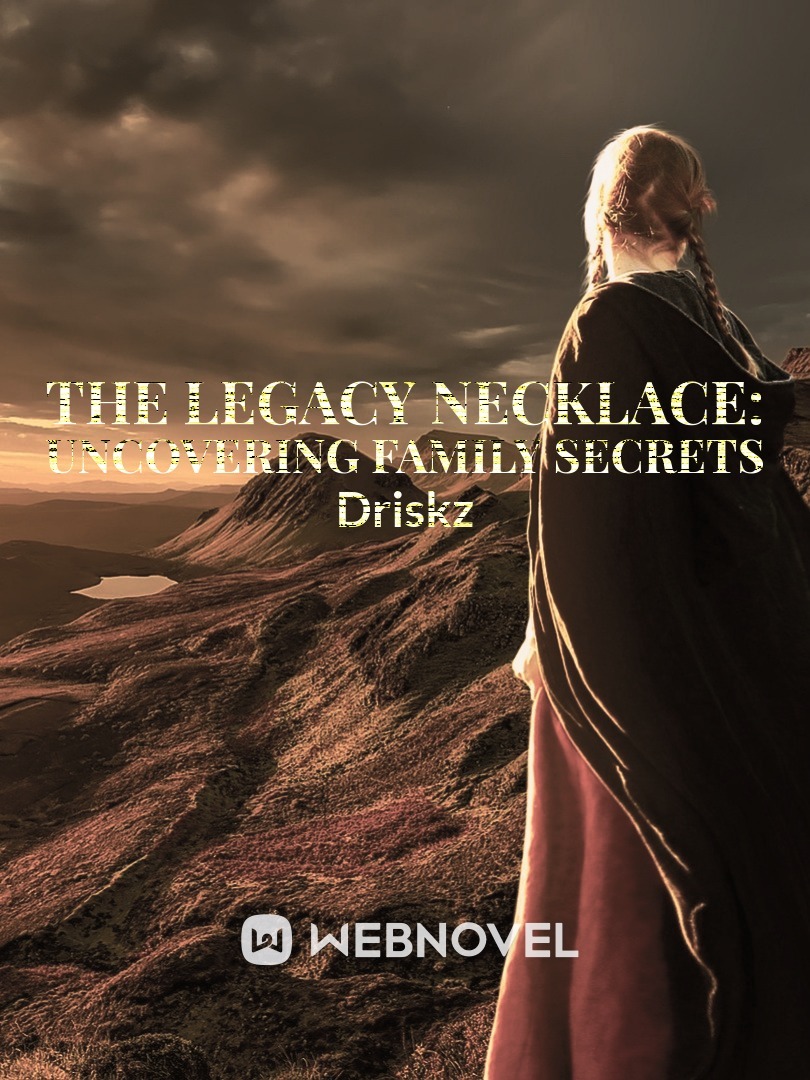 The Legacy Necklace: Uncovering Family Secrets