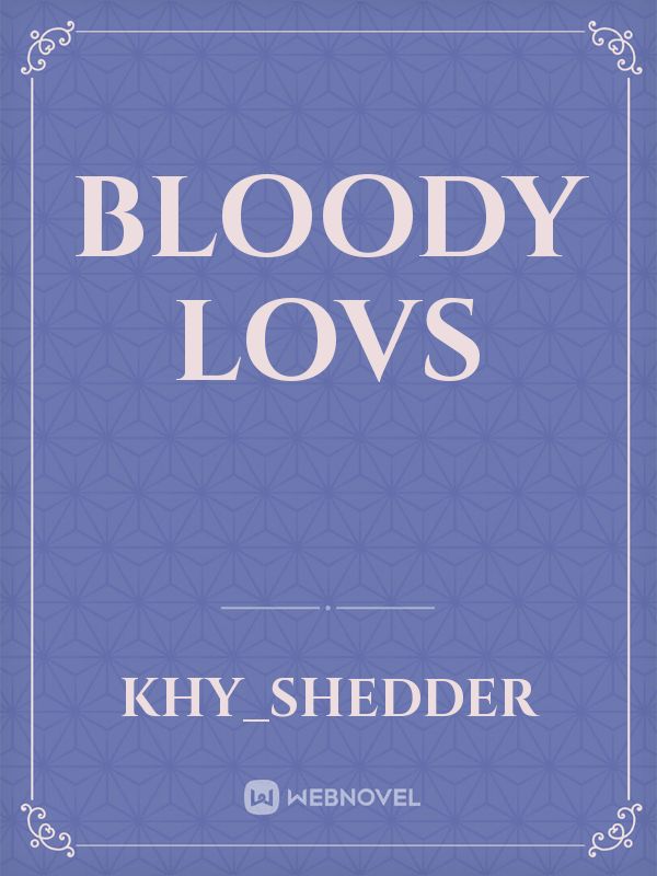 Bloody lovs Book