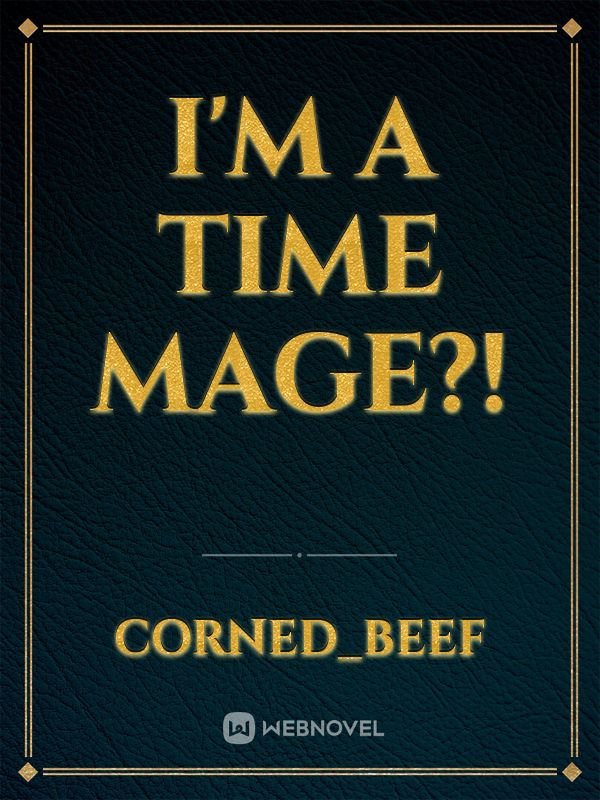 I'm A Time Mage?! Book