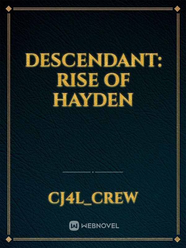 Descendant: rise of Hayden Book