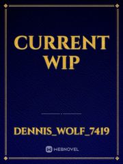Current WIP Book