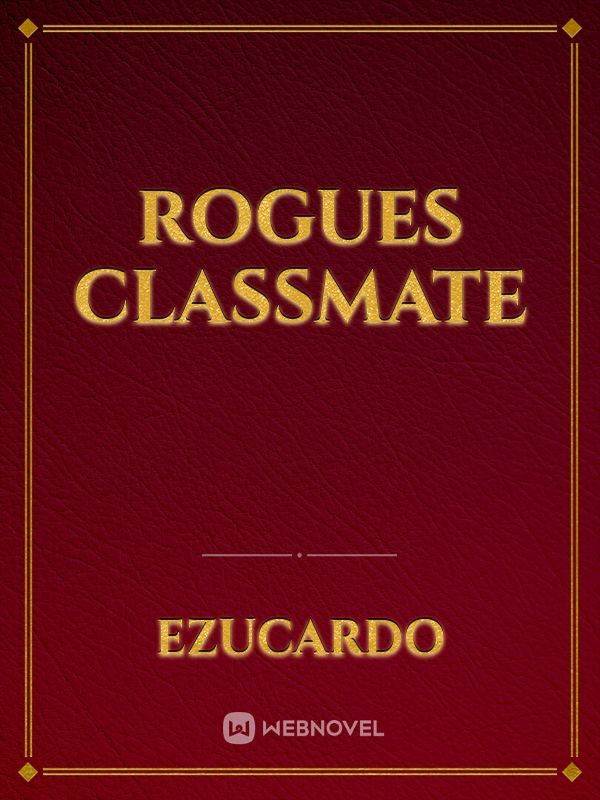 Rogues classmate