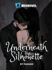 Underneath the Silhouette Book