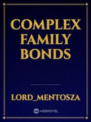 Complex Family Bonds Book