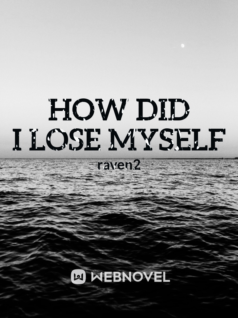 how did I lose myself Book