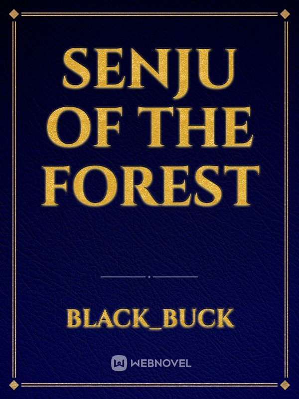Senju Of The Forest Book