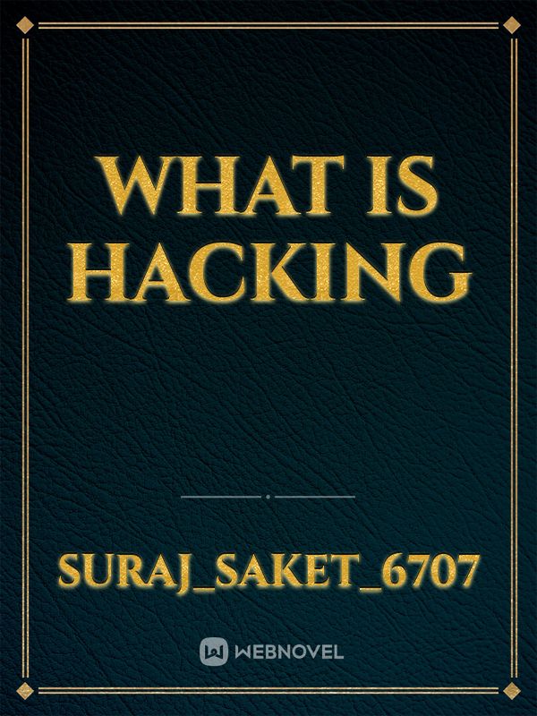 What is hacking