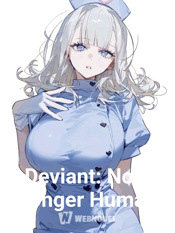 Deviant: No Longer Human