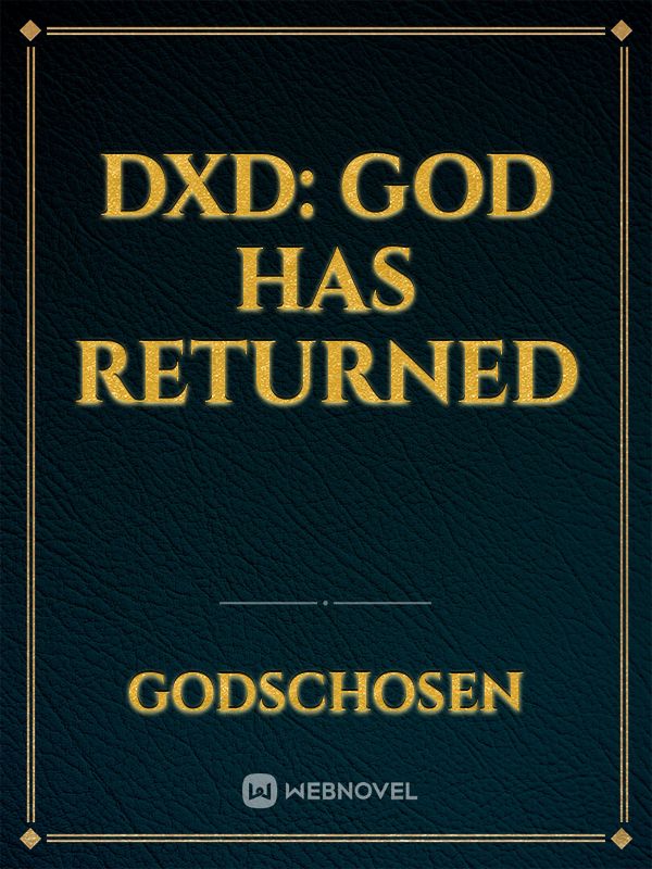 DXD: God has Returned