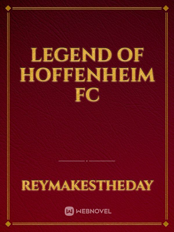Legend of Hoffenheim FC