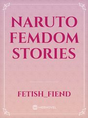 Naruto Femdom Stories Book