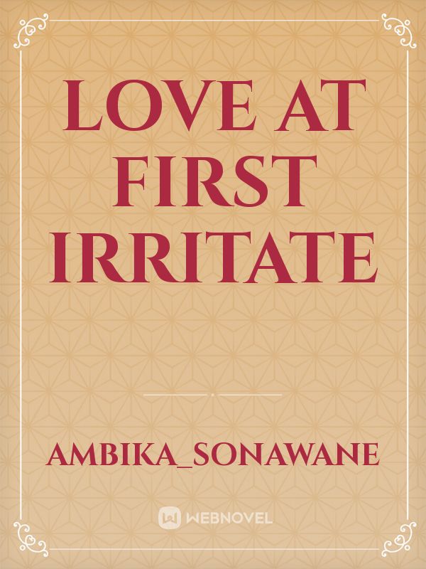 Love at first irritate Book