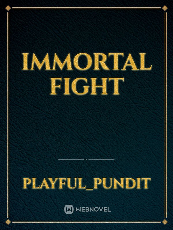 Immortal fight Book