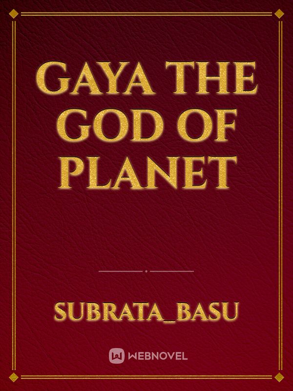 Gaya the God of Planet