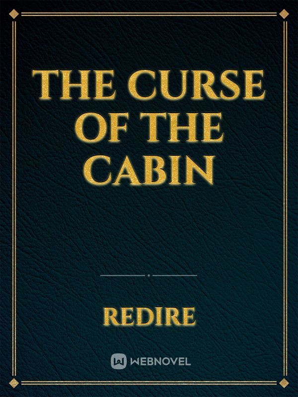 The Curse Of The Cabin
