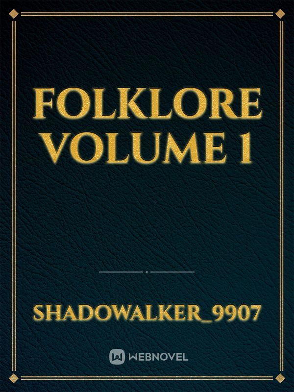 FOLKLORE Volume 1