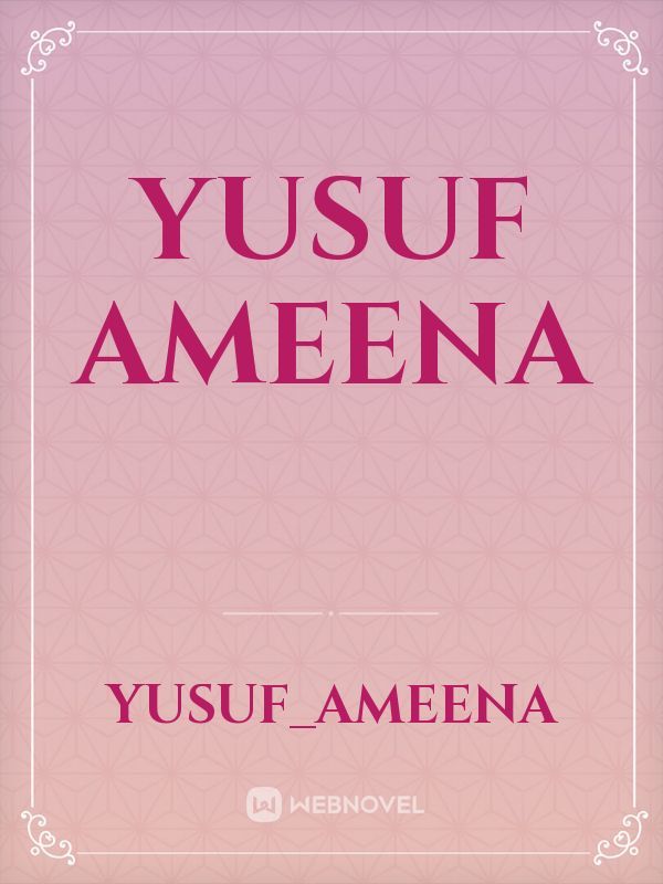 Yusuf Ameena Book