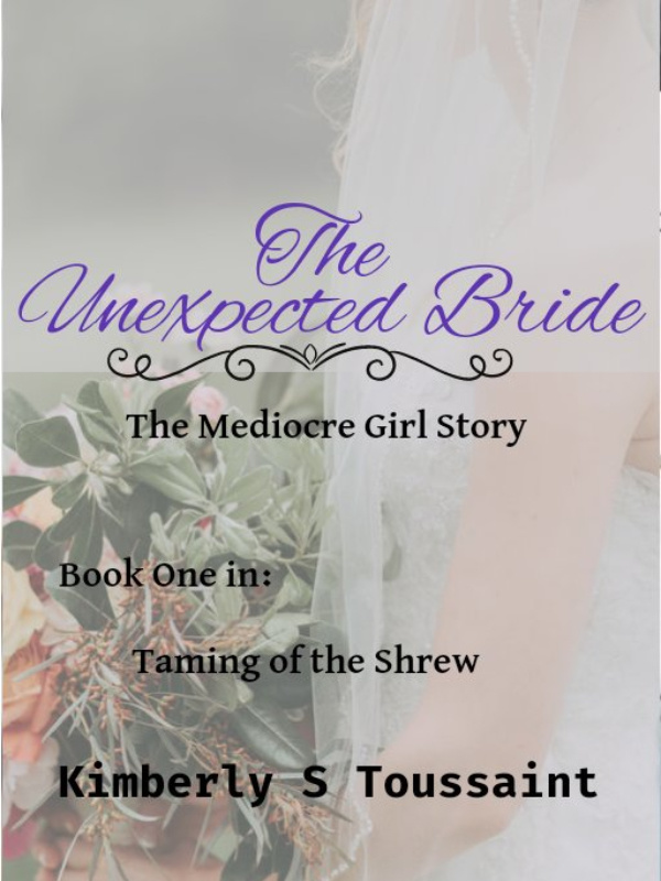 The Unexpected Bride-Book One in Taming of the Shrew