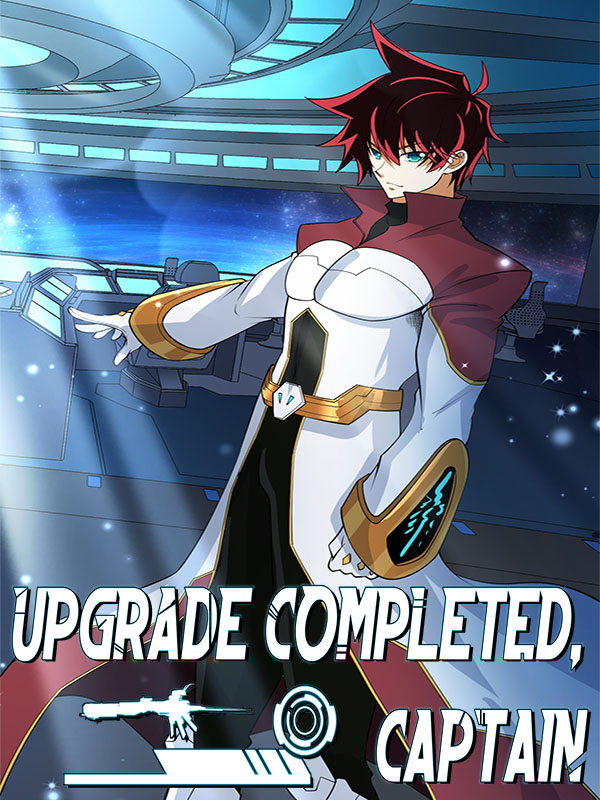 Upgrade Completed, Captain Comic