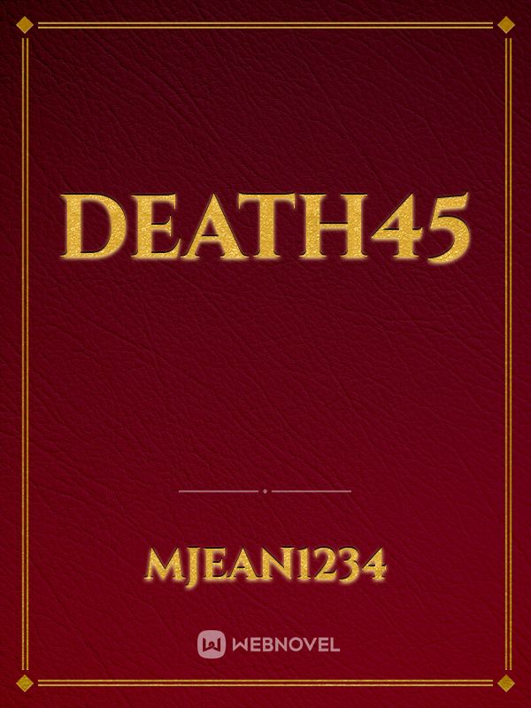 Death45