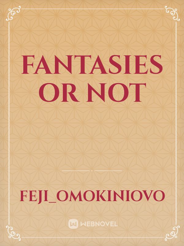 Fantasies or not Book