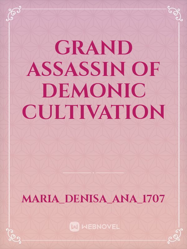 Grand Assassin of Demonic Cultivation