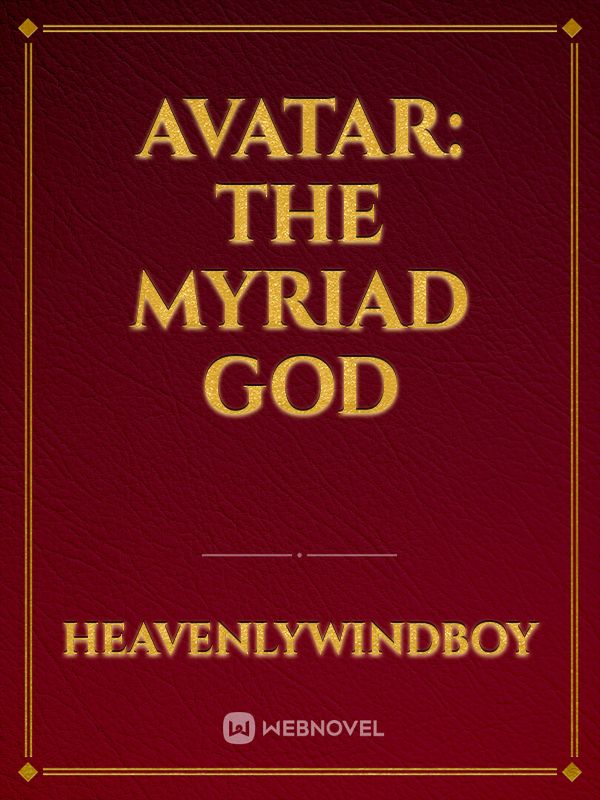Avatar: The Myriad God