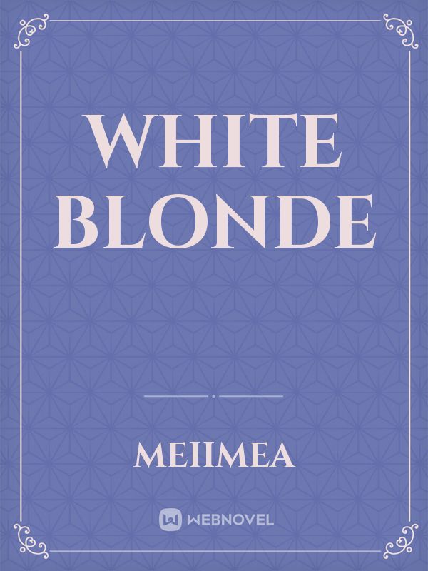 white blonde Book