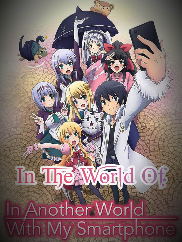 Anime Like In Another World With My Smartphone