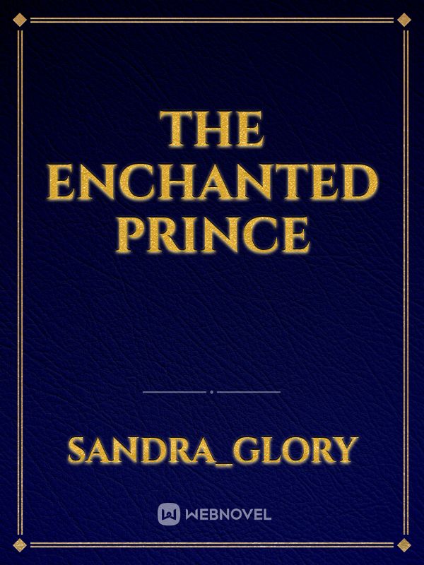 The Enchanted prince Book