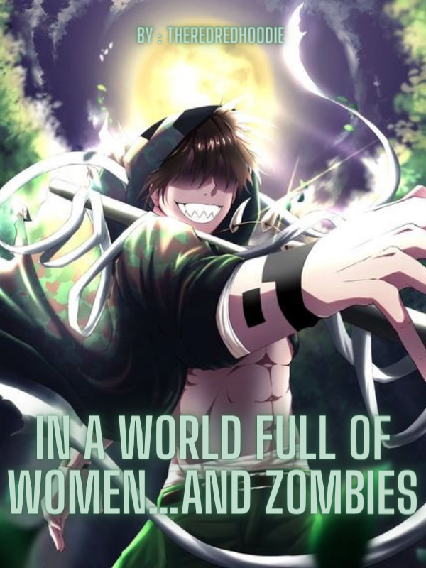 In A World Full Of Women…And Zombies Book