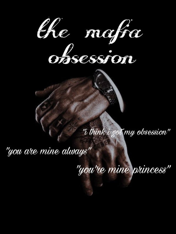 The mafia obsession