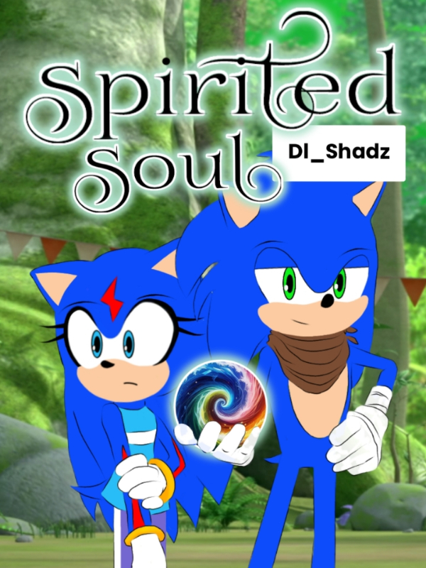 Spirited Soul || Sonic x Sonica Boom ||