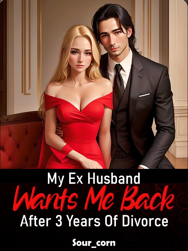 My Ex Husband Wants Me Back After 3 Years Of Divorce