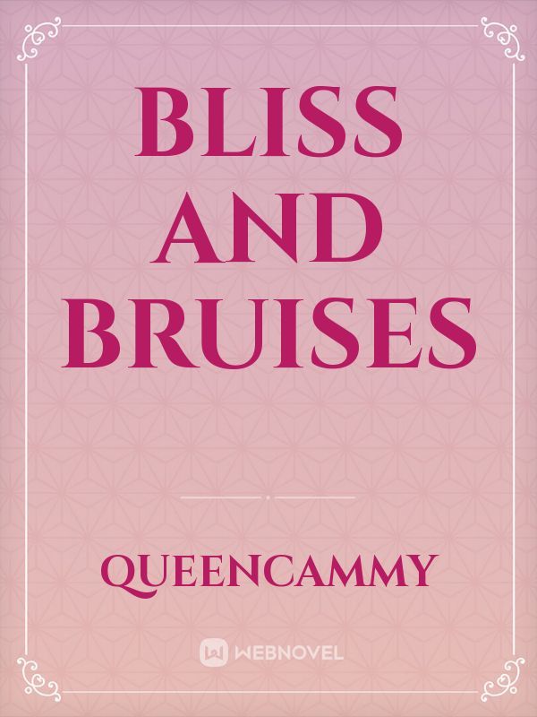 Bliss and Bruises Book