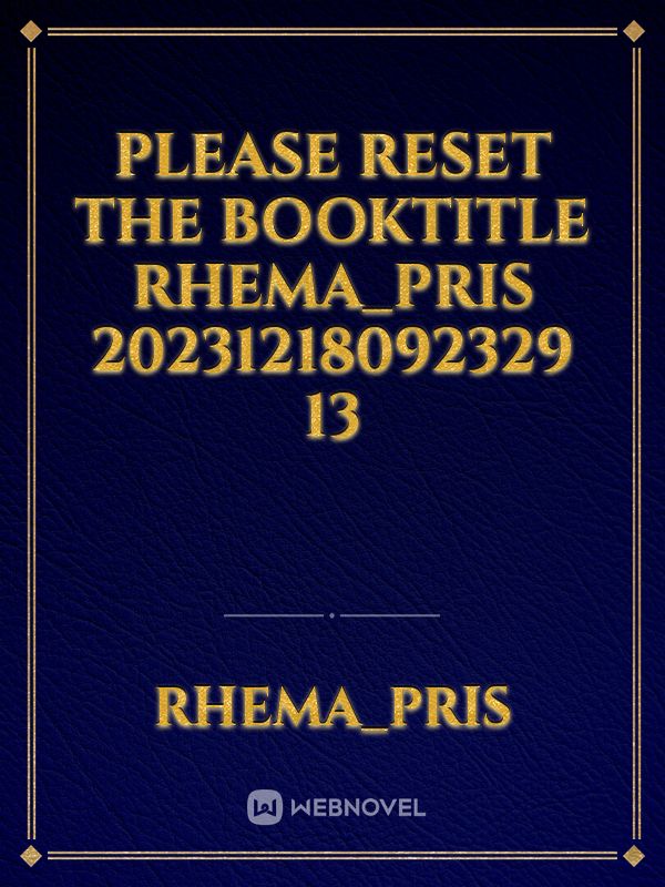 please reset the booktitle Rhema_Pris 20231218092329 13 Book