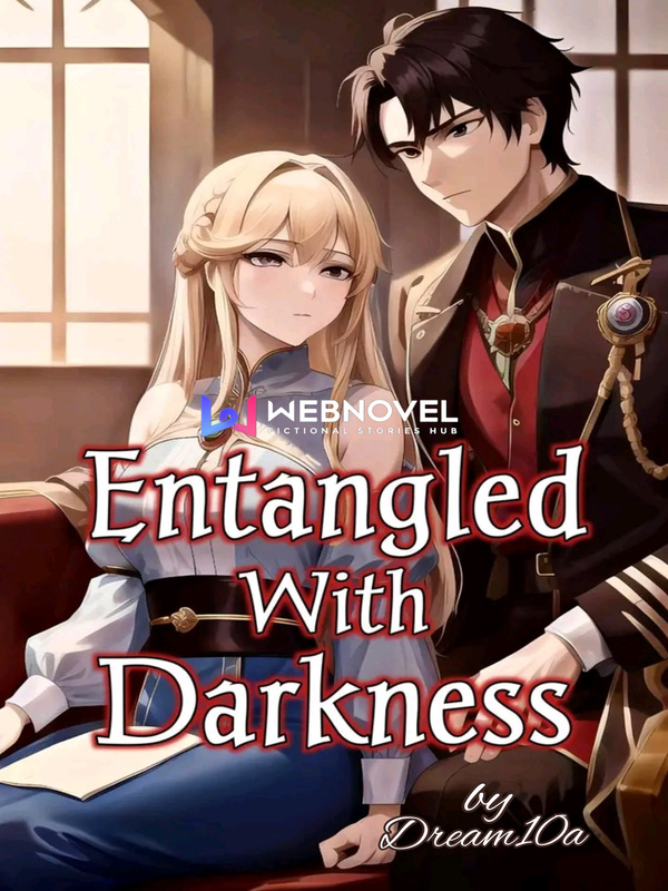 Entangled With Darkness