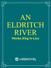 An Eldritch River Book