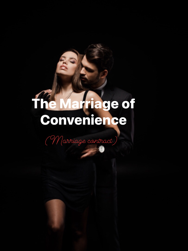THE MARRIAGE OF CONVENIENCE
