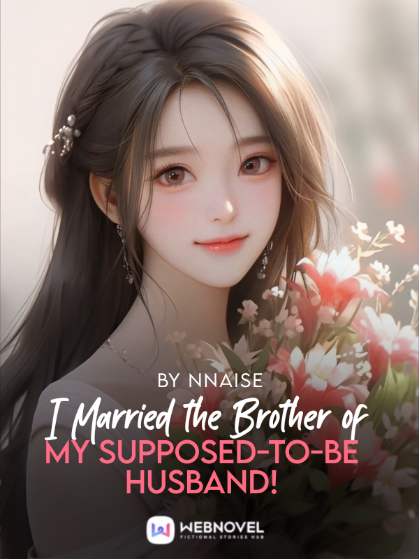 I Married the Brother of my Supposed-to-be Husband! Book
